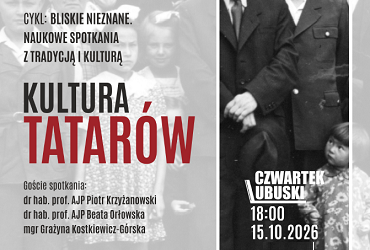 Bliskie nieznane "Kultura Tatarów", 15.10.2026